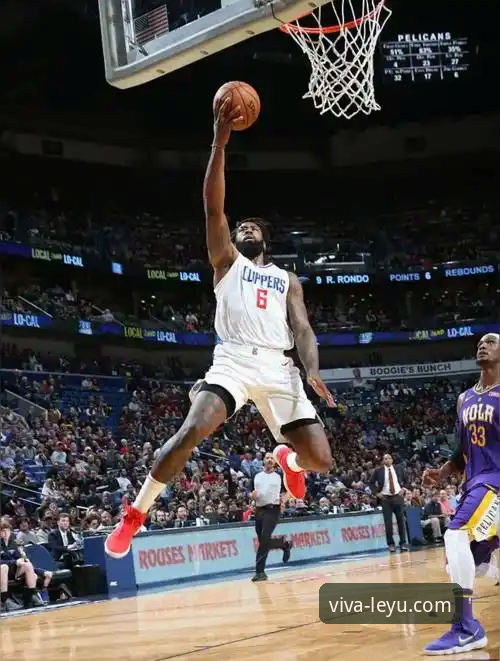 快船遭鹈鹕20分逆转详解：一次流畅的赛事体验如何帮助我们洞察比赛细节